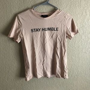 "Stay Humble" tee